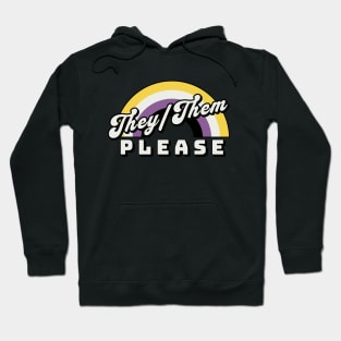 They/Them Please Hoodie